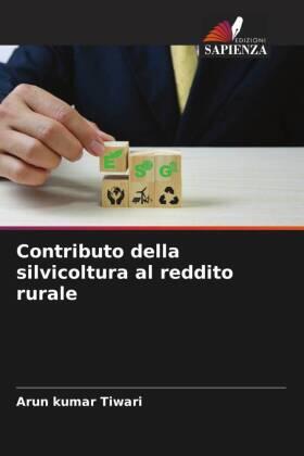 Tiwari |  Contributo della silvicoltura al reddito rurale | Buch |  Sack Fachmedien
