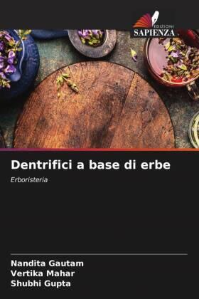 Gautam / Mahar / Gupta |  Dentrifici a base di erbe | Buch |  Sack Fachmedien