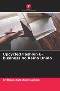 Balashanmugham |  Upcycled Fashion E-business no Reino Unido | Buch |  Sack Fachmedien