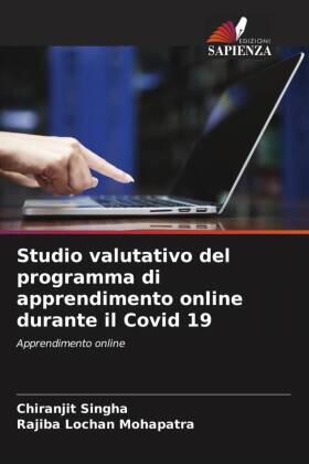 Singha / Mohapatra |  Studio valutativo del programma di apprendimento online durante il Covid 19 | Buch |  Sack Fachmedien