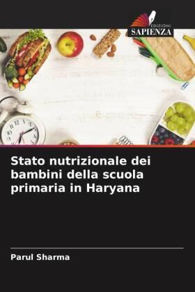 Sharma |  Stato nutrizionale dei bambini della scuola primaria in Haryana | Buch |  Sack Fachmedien