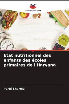 Sharma |  État nutritionnel des enfants des écoles primaires de l'Haryana | Buch |  Sack Fachmedien