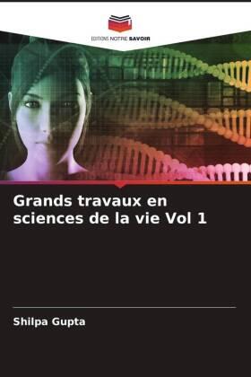 Gupta |  Grands travaux en sciences de la vie Vol 1 | Buch |  Sack Fachmedien