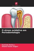 Dolma J. / Gujjari |  O stress oxidativo em Periodontologia | Buch |  Sack Fachmedien