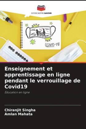 Singha / Mahata |  Enseignement et apprentissage en ligne pendant le verrouillage de Covid19 | Buch |  Sack Fachmedien