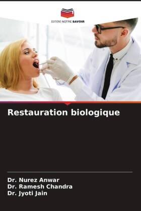 Anwar / Chandra / Jain |  Restauration biologique | Buch |  Sack Fachmedien