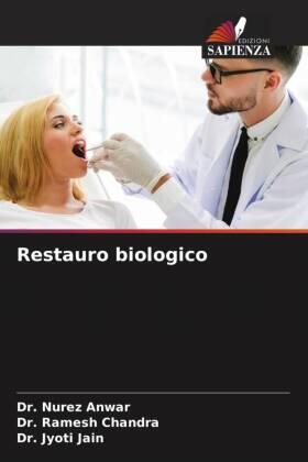 Anwar / Chandra / Jain |  Restauro biologico | Buch |  Sack Fachmedien