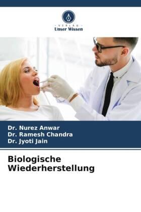 Anwar / Chandra / Jain |  Biologische Wiederherstellung | Buch |  Sack Fachmedien
