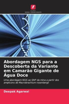 Agarwal / Chaudhari |  Abordagem NGS para a Descoberta da Variante em Camarão Gigante de Água Doce | Buch |  Sack Fachmedien