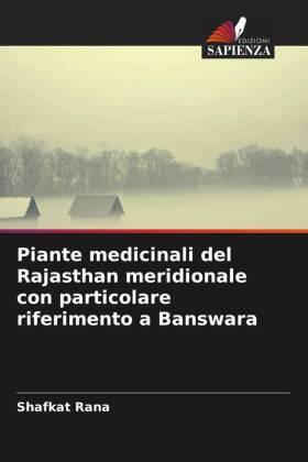 Rana / Sharma / Vyas |  Piante medicinali del Rajasthan meridionale con particolare riferimento a Banswara | Buch |  Sack Fachmedien