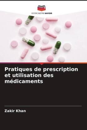 Khan |  Pratiques de prescription et utilisation des médicaments | Buch |  Sack Fachmedien