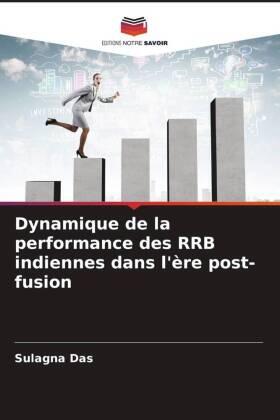 Das |  Dynamique de la performance des RRB indiennes dans l'ère post-fusion | Buch |  Sack Fachmedien