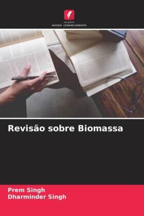 Singh |  Revisão sobre Biomassa | Buch |  Sack Fachmedien