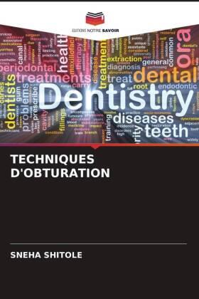 Shitole / Kamat / Hugar |  TECHNIQUES D'OBTURATION | Buch |  Sack Fachmedien