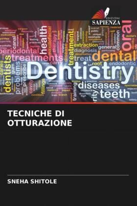 Shitole / Kamat / Hugar |  TECNICHE DI OTTURAZIONE | Buch |  Sack Fachmedien