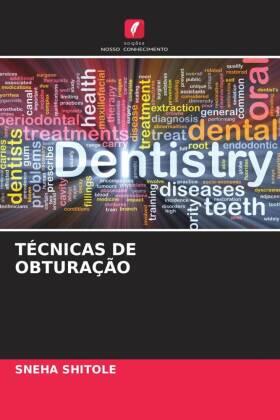 Shitole / Kamat / Hugar |  TÉCNICAS DE OBTURAÇÃO | Buch |  Sack Fachmedien
