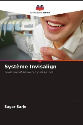 Sarje / Shetty |  Système Invisalign | Buch |  Sack Fachmedien