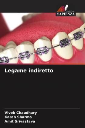 Chaudhary / Sharma / Srivastava |  Legame indiretto | Buch |  Sack Fachmedien