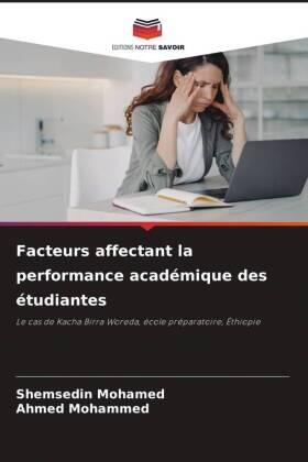 Mohamed / Mohammed |  Facteurs affectant la performance académique des étudiantes | Buch |  Sack Fachmedien