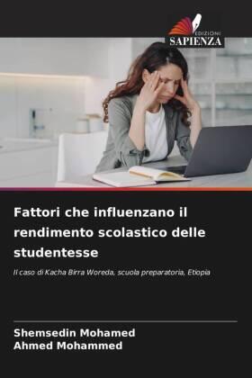Mohamed / Mohammed |  Fattori che influenzano il rendimento scolastico delle studentesse | Buch |  Sack Fachmedien