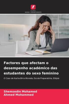Mohamed / Mohammed |  Factores que afectam o desempenho académico das estudantes do sexo feminino | Buch |  Sack Fachmedien