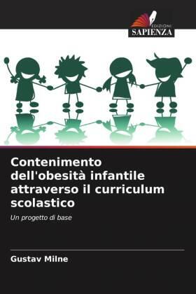 Milne |  Contenimento dell'obesità infantile attraverso il curriculum scolastico | Buch |  Sack Fachmedien