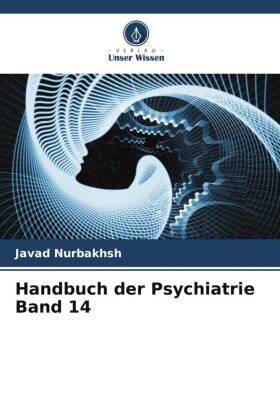 Nurbakhsh / Weiss / Jahangiri |  Handbuch der Psychiatrie Band 14 | Buch |  Sack Fachmedien