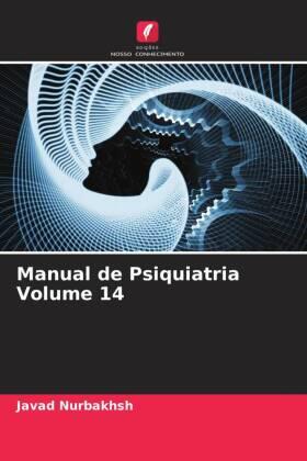 Nurbakhsh / Weiss / Jahangiri |  Manual de Psiquiatria Volume 14 | Buch |  Sack Fachmedien