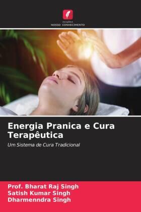 Singh |  Energia Pranica e Cura Terapêutica | Buch |  Sack Fachmedien