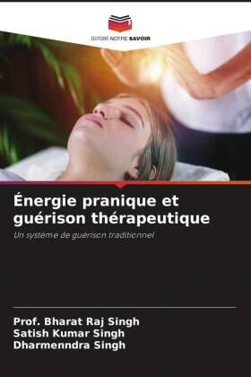 Singh |  Énergie pranique et guérison thérapeutique | Buch |  Sack Fachmedien