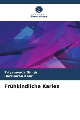 Singh / Kaur |  Frühkindliche Karies | Buch |  Sack Fachmedien