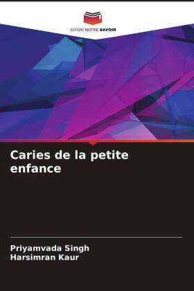 Singh / Kaur |  Caries de la petite enfance | Buch |  Sack Fachmedien