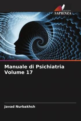 Nurbakhsh / Reiser / Jahangiri |  Manuale di Psichiatria Volume 17 | Buch |  Sack Fachmedien
