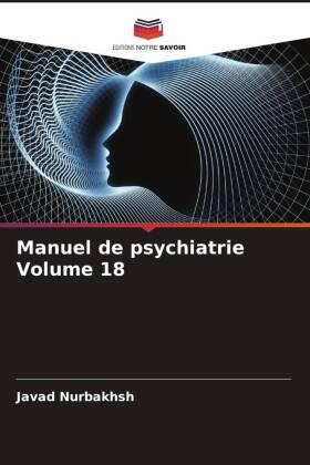 Nurbakhsh / Kolb / Jahangiri |  Manuel de psychiatrie Volume 18 | Buch |  Sack Fachmedien