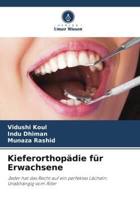 Koul / Dhiman / Rashid |  Kieferorthopädie für Erwachsene | Buch |  Sack Fachmedien