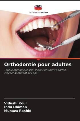 Koul / Dhiman / Rashid |  Orthodontie pour adultes | Buch |  Sack Fachmedien