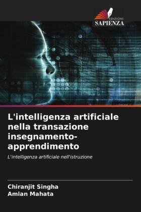 Singha / Mahata |  L'intelligenza artificiale nella transazione insegnamento-apprendimento | Buch |  Sack Fachmedien