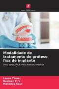 Tomer / P. V. / Kaur |  Modalidade de tratamento de prótese fixa de implante | Buch |  Sack Fachmedien