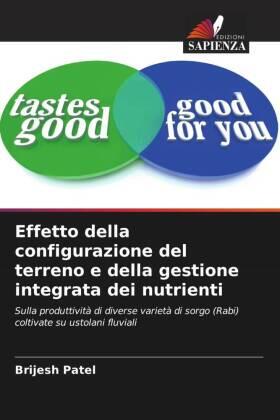 Patel |  Effetto della configurazione del terreno e della gestione integrata dei nutrienti | Buch |  Sack Fachmedien