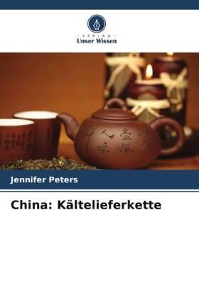 Peters |  China: Kältelieferkette | Buch |  Sack Fachmedien