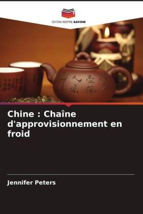 Peters |  Chine : Chaîne d'approvisionnement en froid | Buch |  Sack Fachmedien