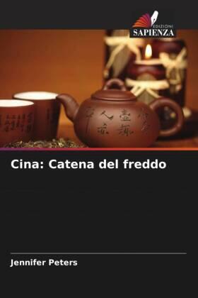 Peters |  Cina: Catena del freddo | Buch |  Sack Fachmedien