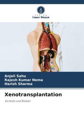 Sahu / Nema / Sharma |  Xenotransplantation | Buch |  Sack Fachmedien