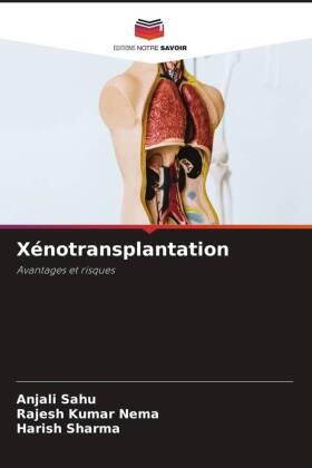 Sahu / Nema / Sharma |  Xénotransplantation | Buch |  Sack Fachmedien