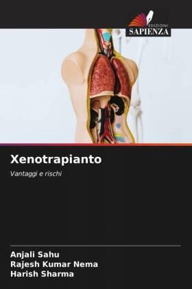 Sahu / Nema / Sharma |  Xenotrapianto | Buch |  Sack Fachmedien