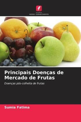 Fatima |  Principais Doenças de Mercado de Frutas | Buch |  Sack Fachmedien