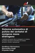 Shrivastava / Singh |  Sistema automatico di pulizia dei serbatoi di ossigeno mono diidrogeno | Buch |  Sack Fachmedien