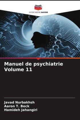 Nurbakhsh / Beck / Jahangiri |  Manuel de psychiatrie Volume 11 | Buch |  Sack Fachmedien