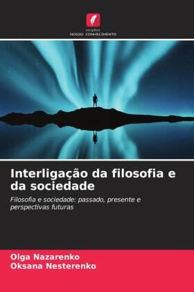 Nazarenko / Nesterenko |  Interligação da filosofia e da sociedade | Buch |  Sack Fachmedien