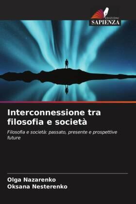 Nazarenko / Nesterenko |  Interconnessione tra filosofia e società | Buch |  Sack Fachmedien